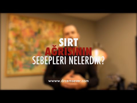 Sırt Ağrılarının Sebepleri Nelerdir?