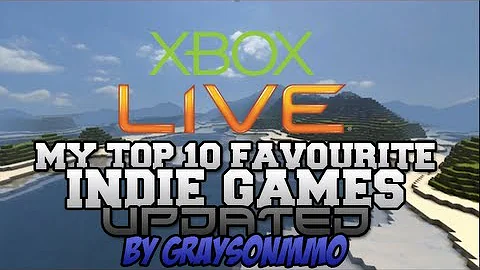 Xbox 360 - My Top 10 Favorite Indie Games (Updated)