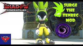 Shadow Generations- Surge the Tenrec Mod