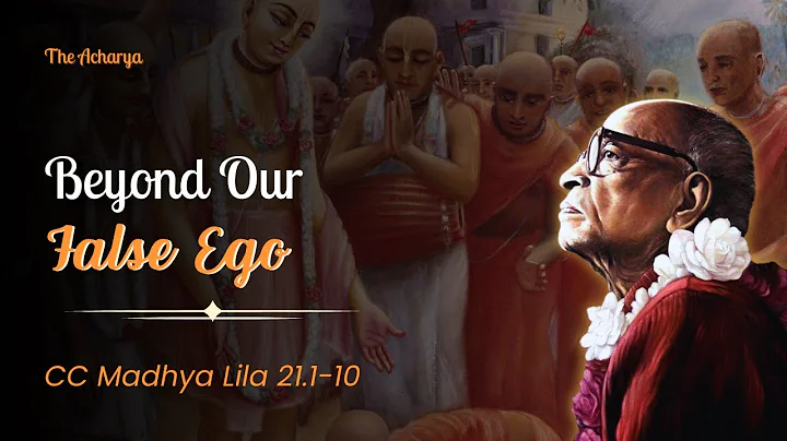 Beyond Our False Ego | CC Madhya Lila 21.1-10 | New York | Srila Prabhupada