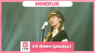 sit down (please) - MINEKUK | EP.40 | T-POP STAGE SHOW