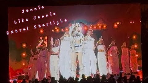 Jennie SOLO-Like Jennie Extral Starlight BLACKPINK DEADLINE IN KAOHSIUNG