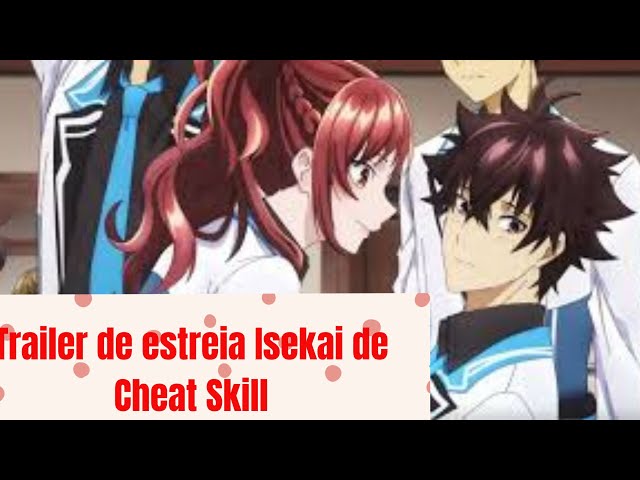 Trailer Oficial de Isekai de Cheat Skill.#anime #manga #livestream  #animation 