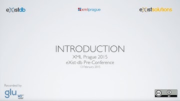 XML Prague 2015 eXist-db Pre-conference Introduction
