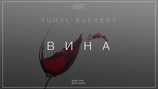 Tural Everest - Вина (Новая песня 2017)