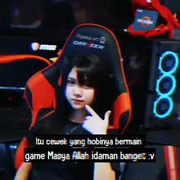 Story wa cewek gamers