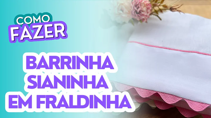 Como fazer barrinha sianinha em fraldinha do enxov...