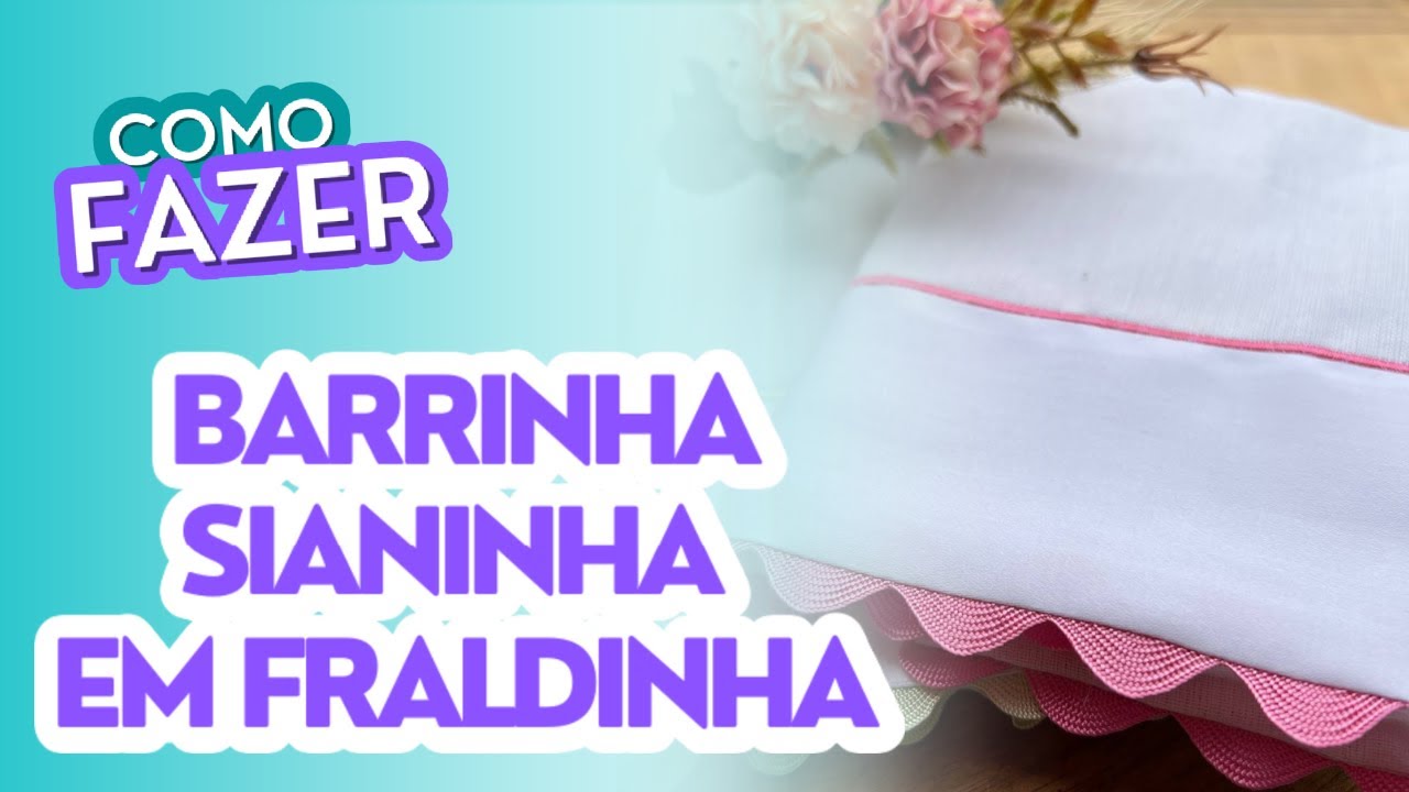 Como fazer barrinha sianinha em fraldinha do enxoval do bebê - Sonia Barros