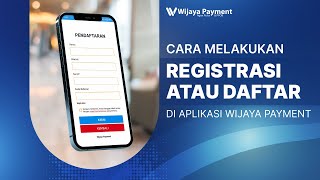 Tutorial Registrasi di Aplikasi Wijaya Payment screenshot 2