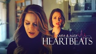 Kara & Alex || Heartbeats