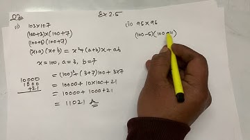 Exercise 2.5|Question2|Evaluate theproducts without multiplying directly| i)103×107(ii)95×96Class9th