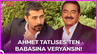 Ahmet Tatlıses'ten Sert İbrahim Tatlıses Yorumları!