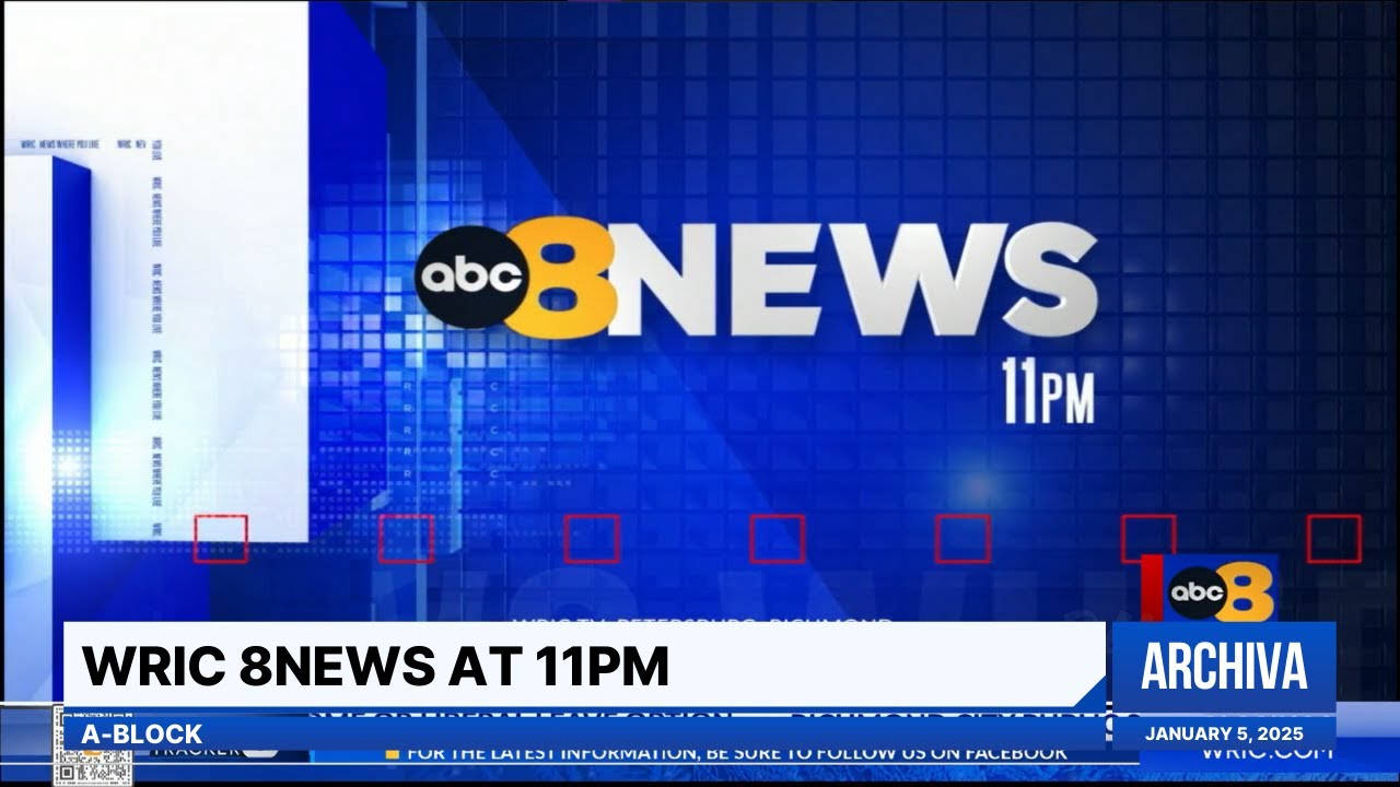 WRIC 8News at 11PM - A-Block | January 5, 2025