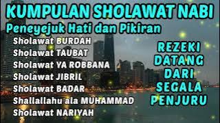 SHOLAWAT NABI MUSTAJAB PENARIK REJEKI | Sholawat Jibril Merdu | KUMPULAN SHOLAWAT TERBAIK 2024