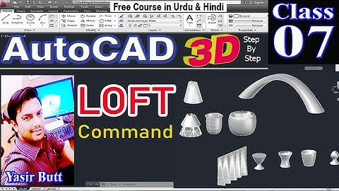 AUTOCAD 3D |07 LOFT command in Autocad in Urdu/Hindi |Class 07| CAD TUTORIALS BY YASIR