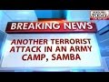 Terror Attack Army Camp Samba