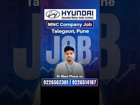 Hyundai Motor India Walk-In Interview 2026 | 200 Trainee Jobs in Pune | Apply Now