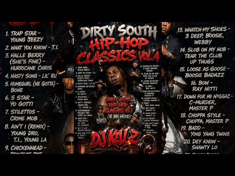 DIRTY SOUTH HIP-HOP CLASSICS VOL.4 | 2000'S [EXPLICIT] Boosie