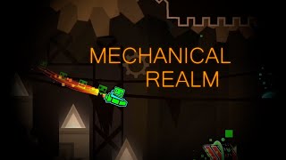 MECHANICAL REALM By: MrGm211 AND MORE