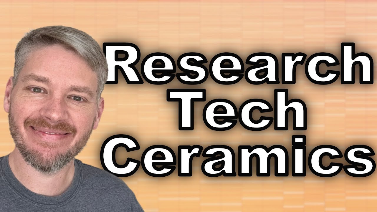 Technology Research and Ceramics