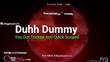 Cod4 Quic Scope Beast Trolling Part 2