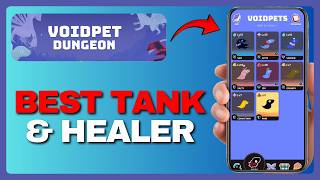 Voidpet Dungeon Best Tank & Healer (Full Guide) 2026!