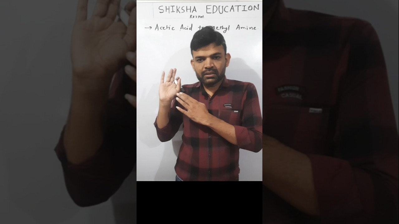 Acetic acid to Methyl amine conversion