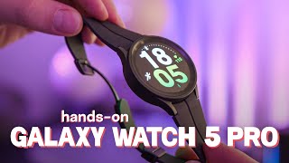 Samsung Galaxy Watch 5 Pro in hands-on