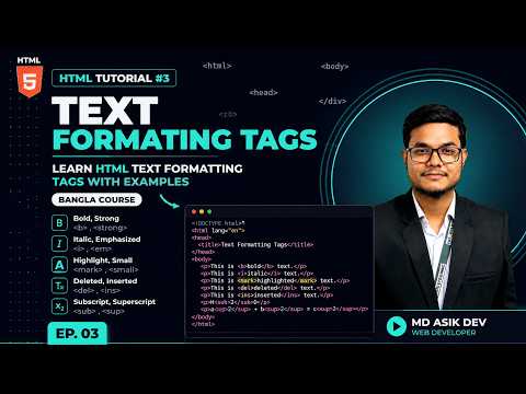 HTML Tutorial Bangla #3 | Text Formatting Tags in HTML5.