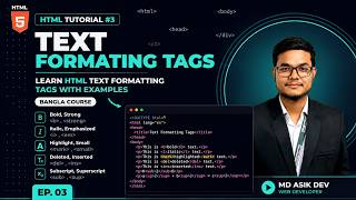 HTML Tutorial Bangla #3 | Text Formatting Tags in HTML5.