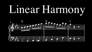 Linear Harmony: Understanding Musical Lines