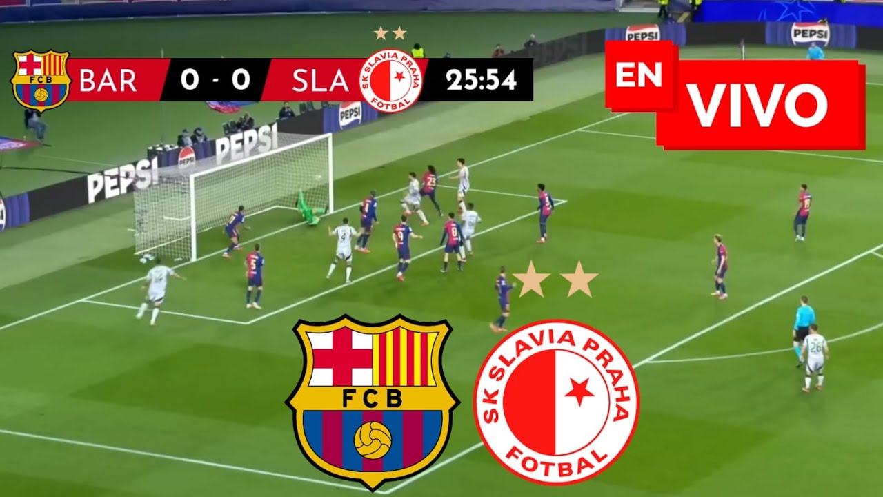 🔴 Barcelona vs Slavia Praga EN VIVO – Champions League - Juega Yamal