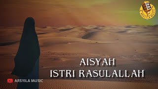 Aisyah Istri Rasullallah  ( karaoke version )