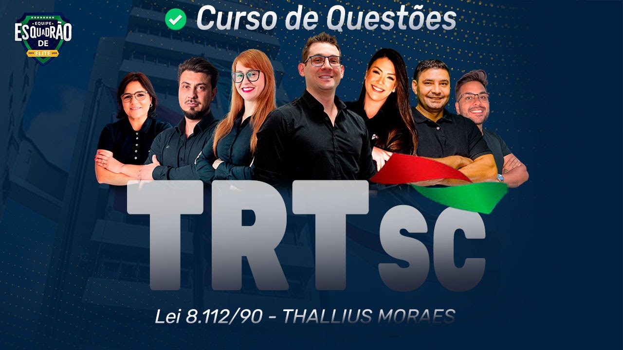 Esquadrão TRT SC: 8.112/90 - Prof. Thallius Moraes