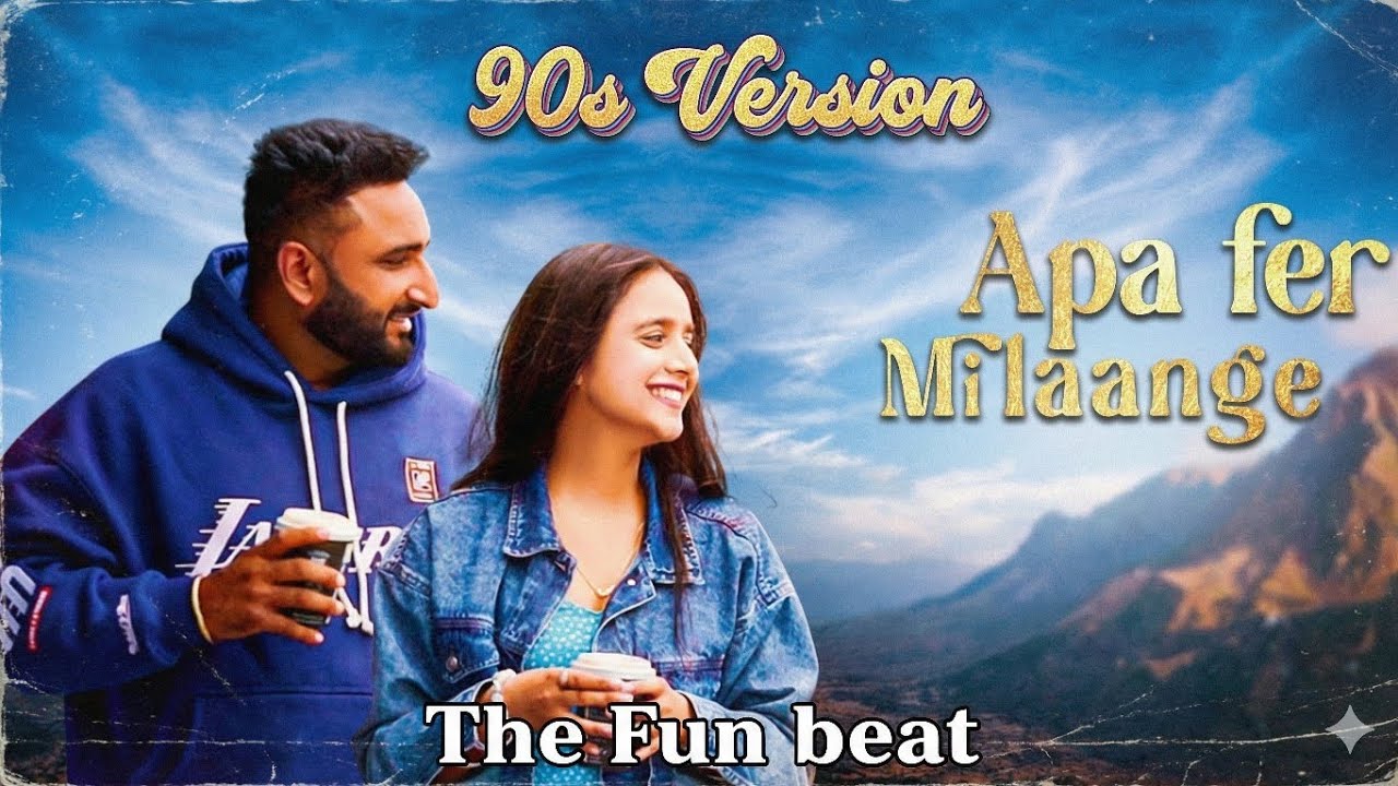 Apa Der Milenge - 90s Version | Savi kahlon | The fun beat | Retro Reimagined