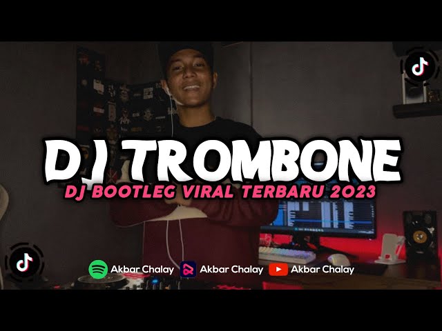 DJ TROMBONE BOOTLEG JJ KECE DJ ARONCHUPA (Akbar Chalay Ft. Ayuu Rmx) class=