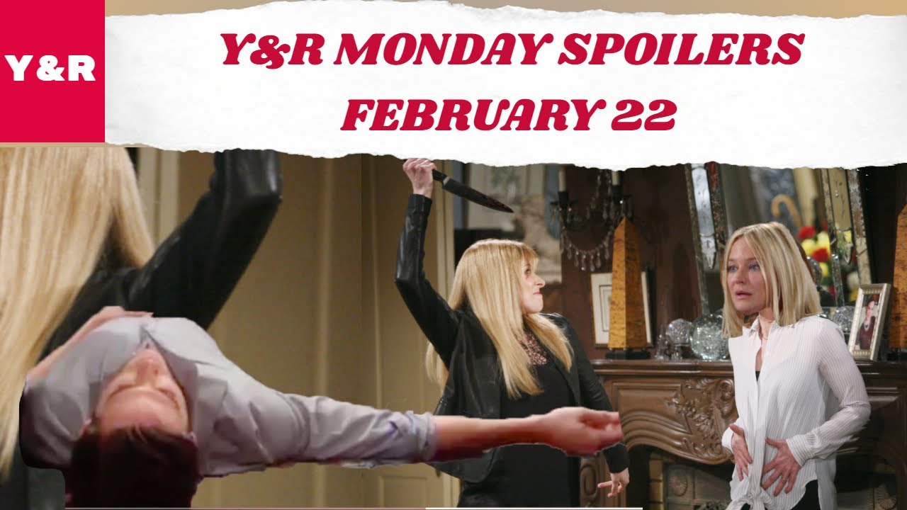 Y&R Daily News Update Monday, 22th the Young And The restless Spoliers 2/22/21