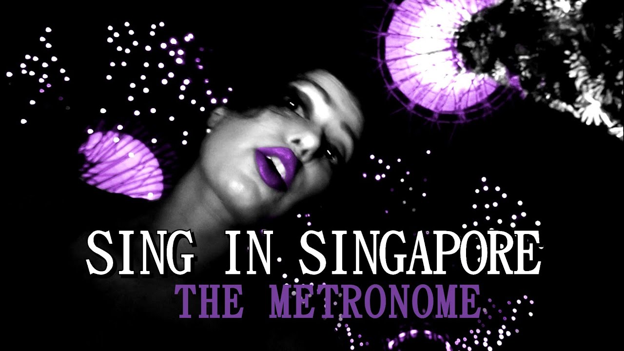 SING IN SINGAPORE ( English ) Sawan Dutta The Metronome YouTube Music