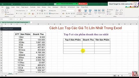 Cách Lọc Top Các Giá Trị Lớn Nhất Trong Excel.