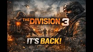 The Division 3 – Everything We Know So Far