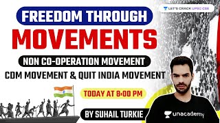 Freedom Through Movements | Modern Indian History Marathon for UPSC CSE By Suhail Turkie