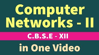 #2 Computer Networks | CBSE | Class 12th