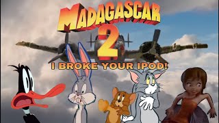 Madagascar 2 Cartoon Style Clip - I Broke Your Ipod