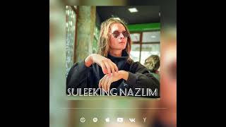 Suleeking Nazlim - Будь что будет