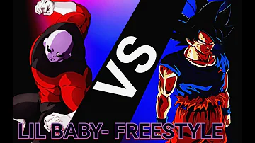 Lil baby-freestyle//UI Goku Vs Jiren