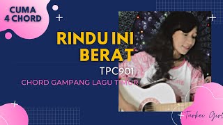 Chord Lagu Timur (Rindu Ini Berat - TPC901) by Turkei Girl (Tutorial Gitar) Untuk Pemula