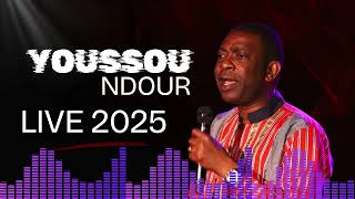 YOUSSOU NDOUR - BEST LIVE JUIN 2025