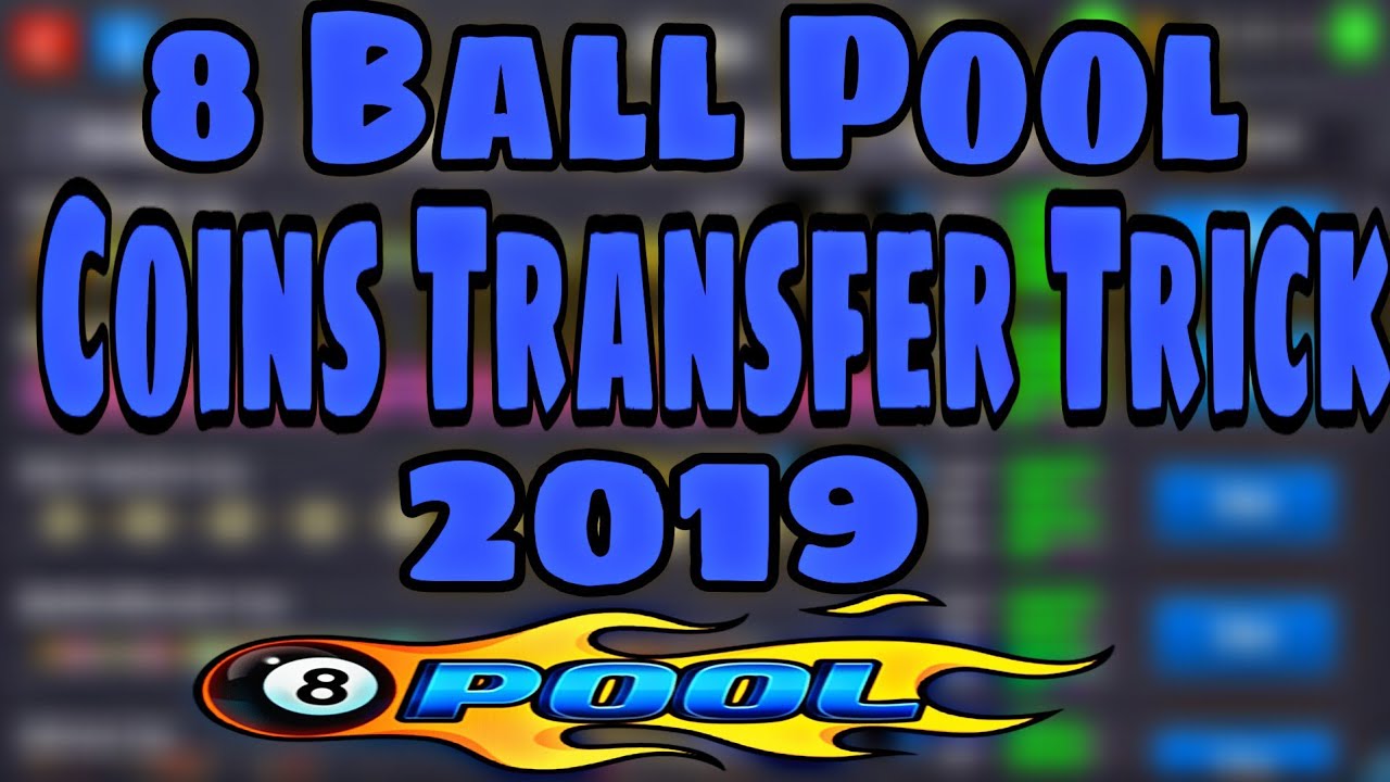 8 Ball Pool Coins Transfer Trick 2020 - YouTube