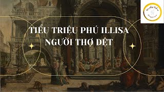 CÂU CHUYỆN THỜI PHẬT/ TRIỆU PHÚ ILLISA