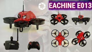 Eachine E013 RTF Tinywhoop. WORTH TO BUY ?? ( Small Pepper)